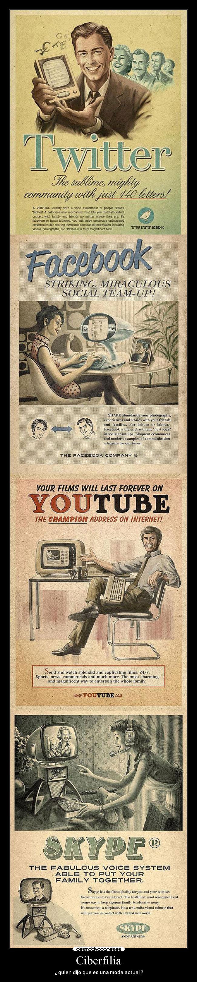 Ciberfilia - ¿ quien dijo que es una moda actual ?