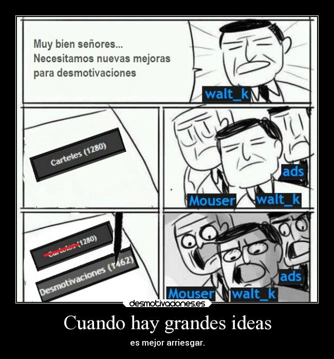 Cuando hay grandes ideas -
