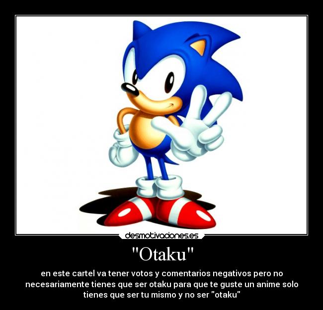 carteles ignorancia otaku soy idiota mas mierda desmotivaciones