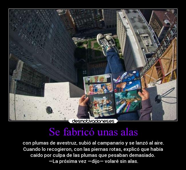 Se fabricó unas alas -