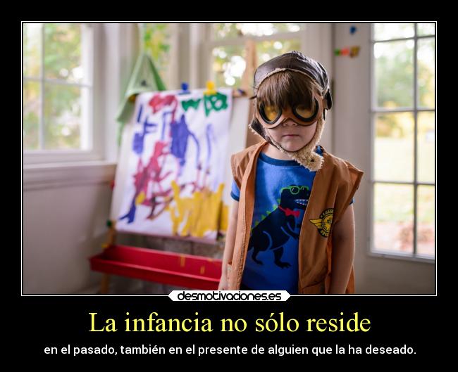 carteles infancia alma enbocadelsilencioalaesperadeturegreso desmotivaciones