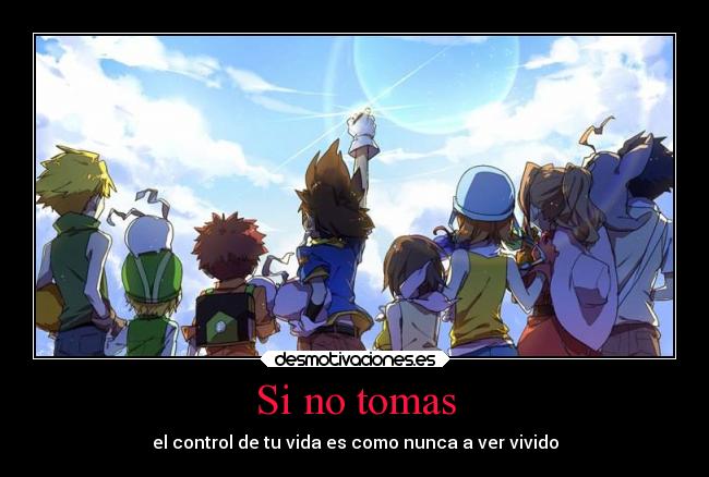 Si no tomas -