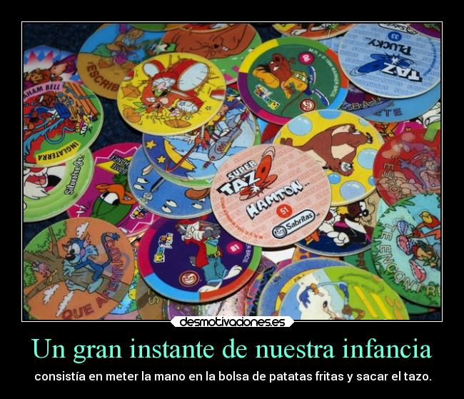 carteles infancia infancia tazos patatas sonrisas rilacs desmotivaciones