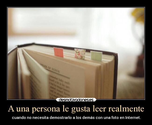 A una persona le gusta leer realmente - 