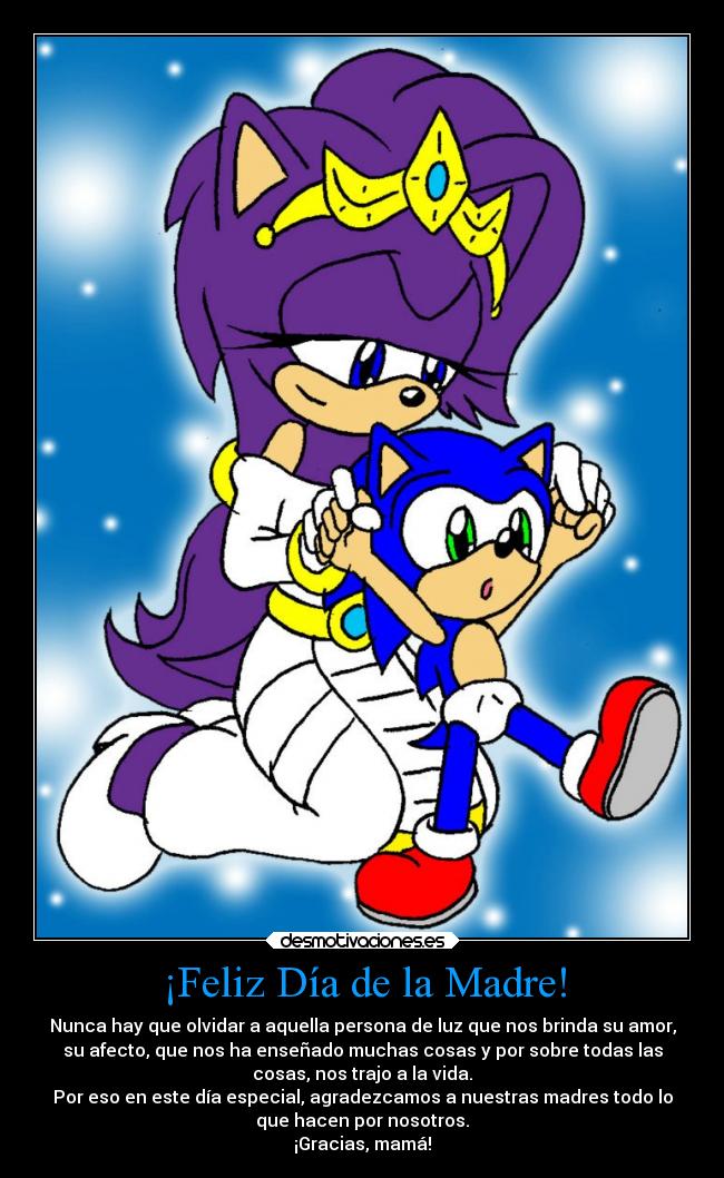 ¡Feliz Día de la Madre! - Nunca hay que olvidar a aquella persona de luz que nos brinda su amor,
su afecto, que nos ha enseñado muchas cosas y por sobre todas las
cosas, nos trajo a la vida.
Por eso en este día especial, agradezcamos a nuestras madres todo lo
que hacen por nosotros.
¡Gracias, mamá!