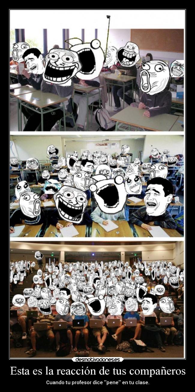 Esta es la reacción de tus compañeros -