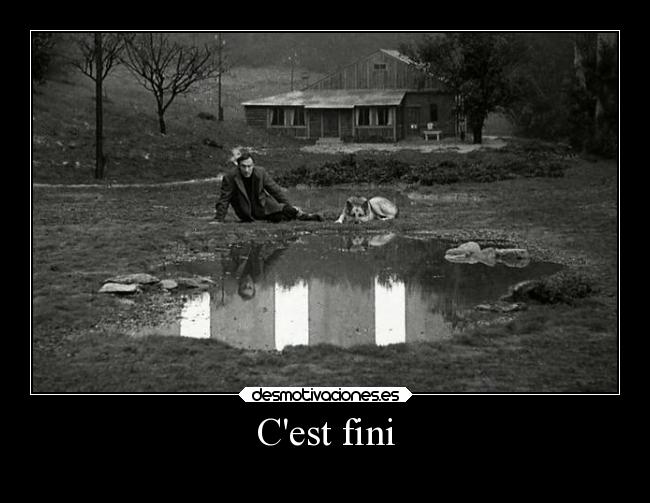 Cest fini -