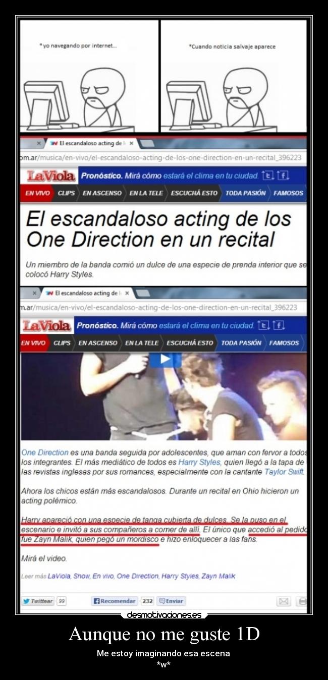 Aunque no me guste 1D - Me estoy imaginando esa escena 
*w*