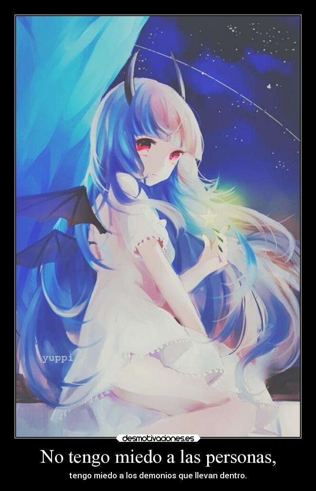 No tengo miedo a las personas, - 