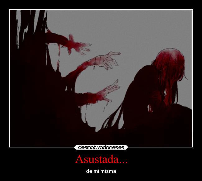 Asustada... -