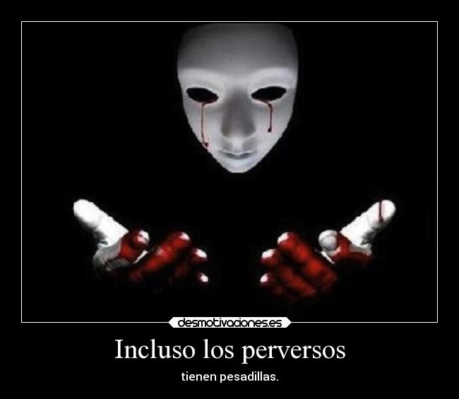 carteles miedo even the wicked have nightmares nanananana batman desmotivaciones