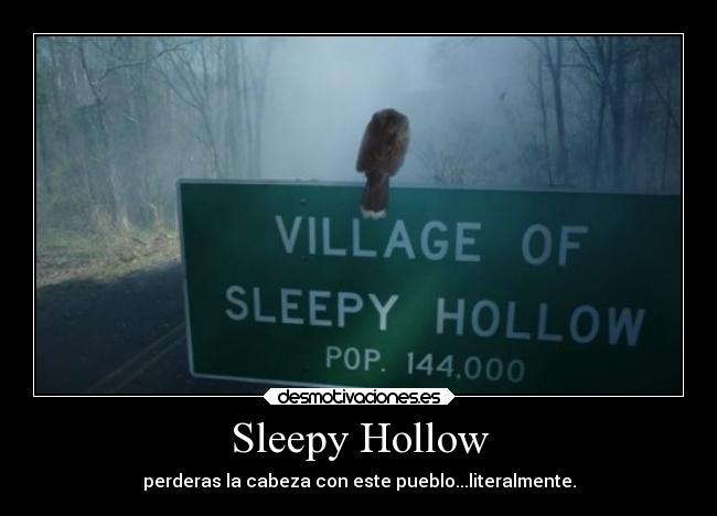 Sleepy Hollow -