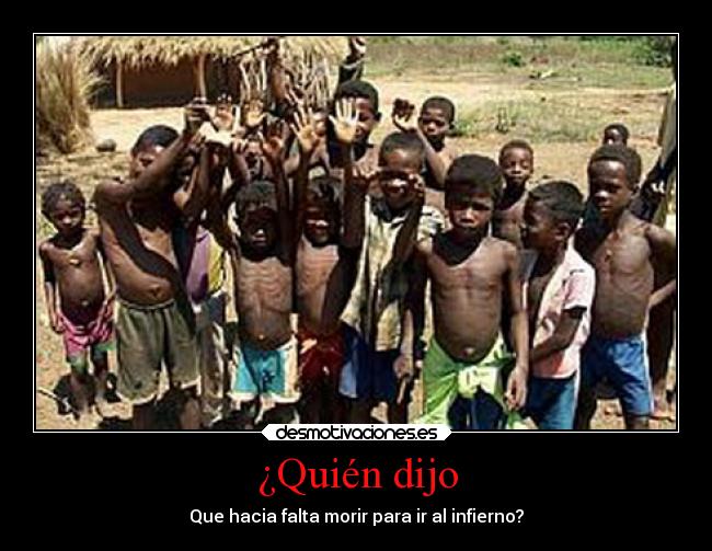 carteles muerte vida hambre africa infierno desmotivaciones