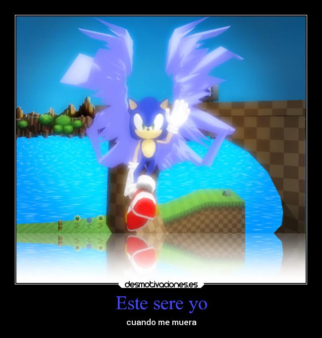 carteles muerte vida videojuegos sonic alas kielter danielon2004 djose desmotivaciones
