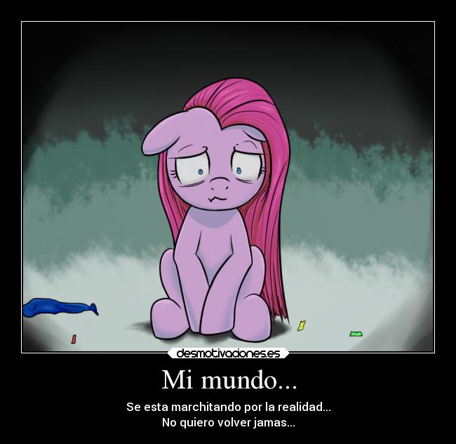 Mi mundo... - Se esta marchitando por la realidad...
No quiero volver jamas...