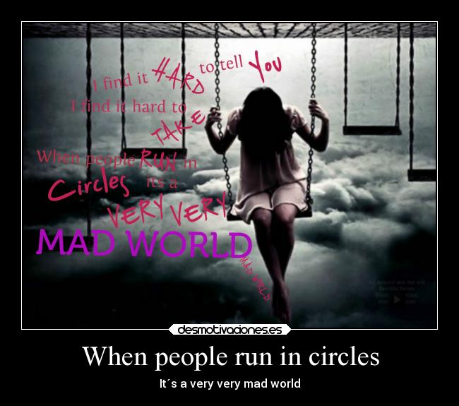 carteles mundo desamor loco cancion desmotivaciones