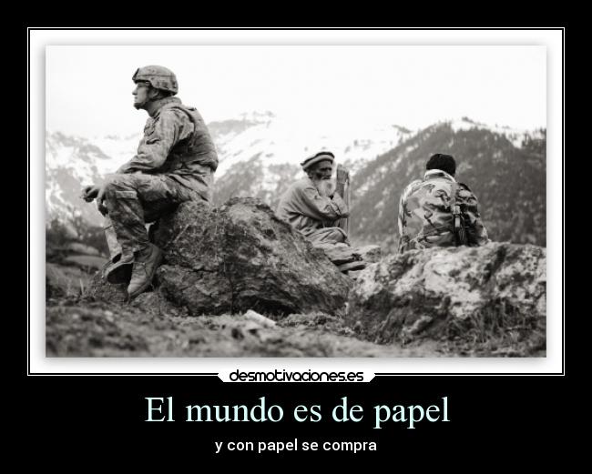 El mundo es de papel - y con papel se compra