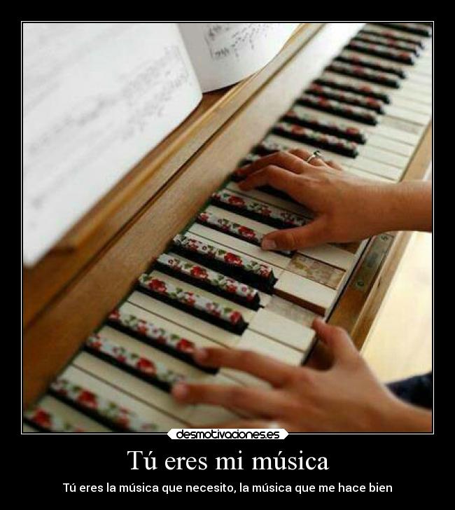 Tú eres mi música -