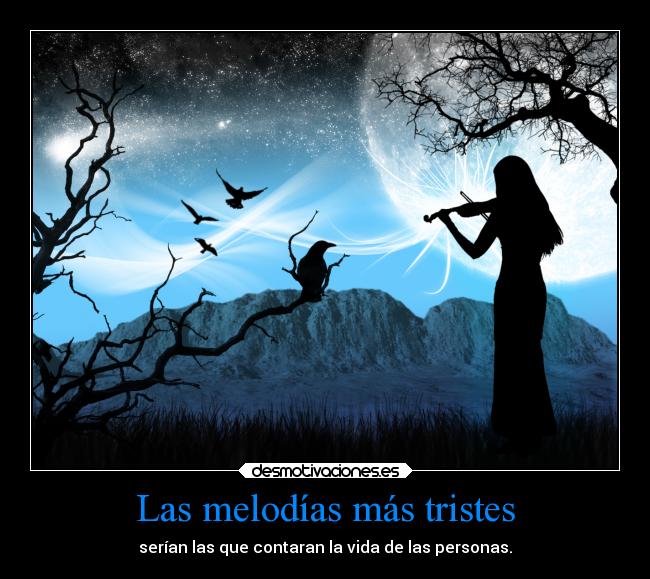 carteles musica sociedad vida suenos desmotivaciones