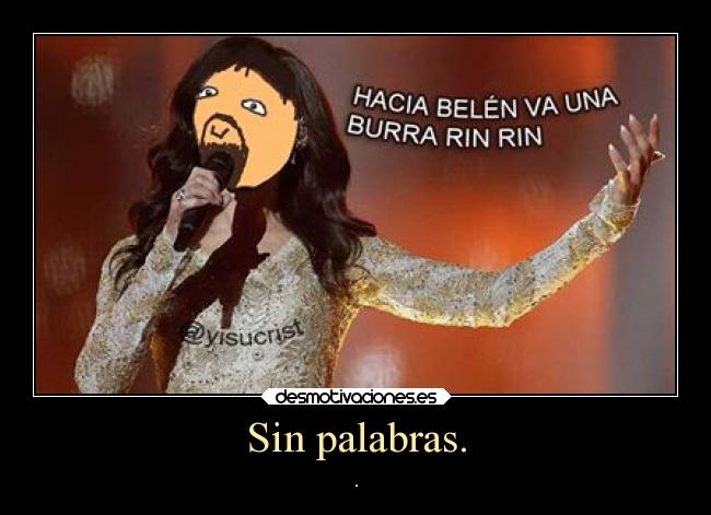 Sin palabras. - .