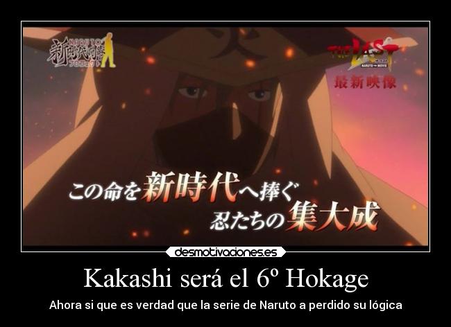 Kakashi será el 6º Hokage - Ahora si que es verdad que la serie de Naruto a perdido su lógica