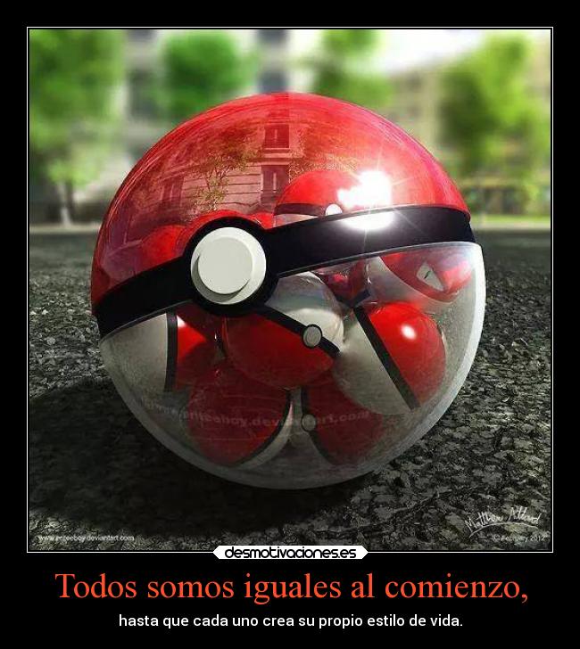 Todos somos iguales al comienzo, - 