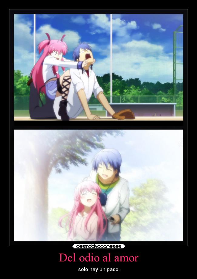 carteles odio amor odio amor anime angel beats paso desmotivaciones