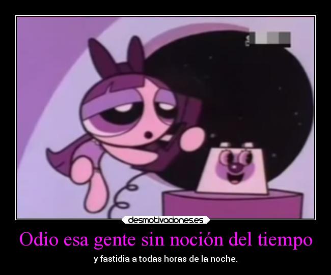 carteles odio odio infancia suenos gente que llama deshoras bombon chicas superpoderosas ejercitodemar desmotivaciones