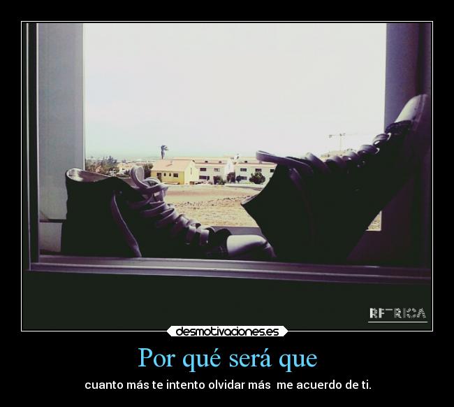 carteles pasado olvidar desmotivaciones