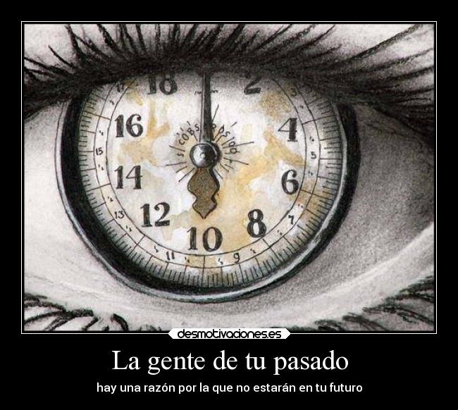 carteles pasado vida desmotivaciones