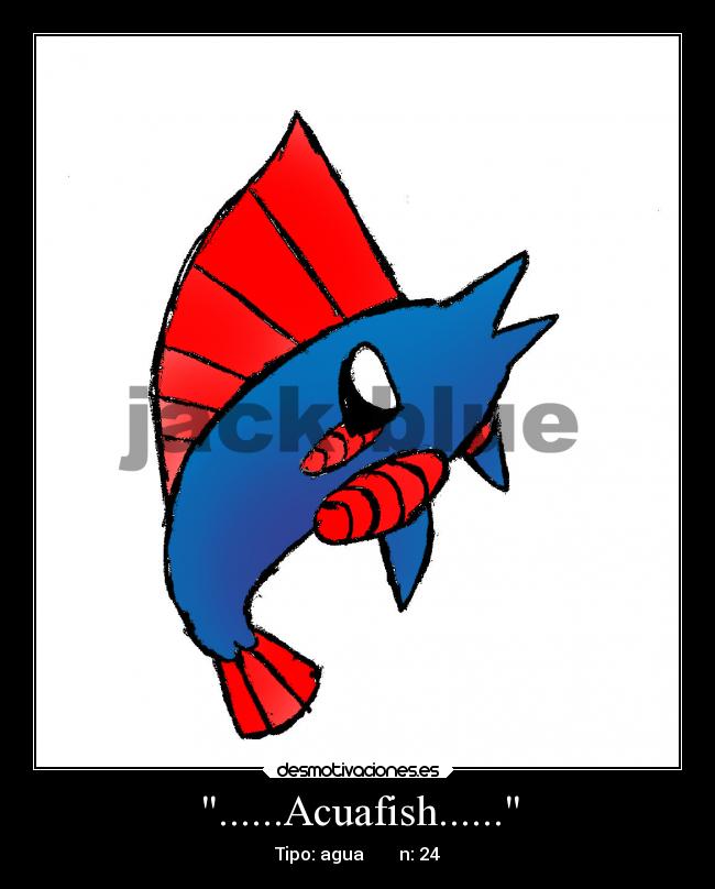......Acuafish...... - Tipo: agua n: 24