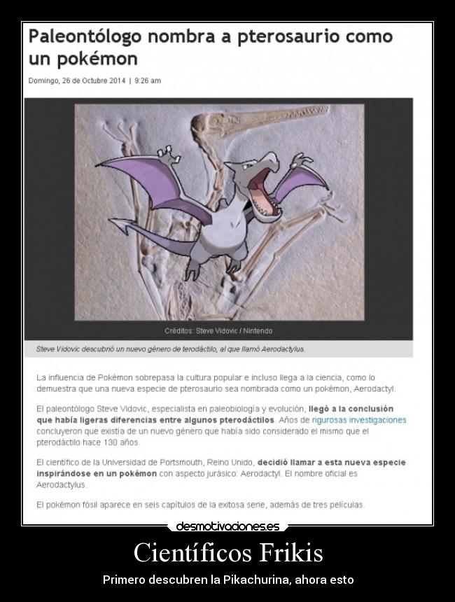 carteles pokemon cientificos pikachu aerodactyl fosil dinosaurio desmotivaciones