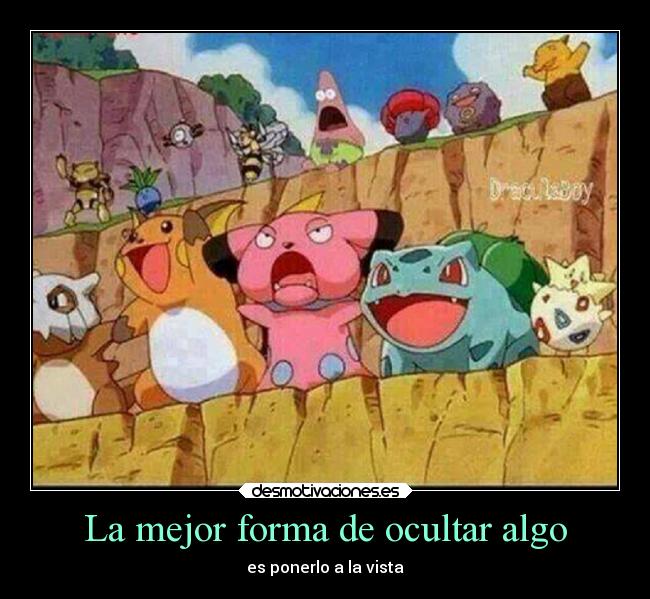 La mejor forma de ocultar algo -