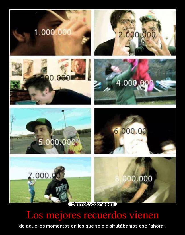 Los mejores recuerdos vienen - 