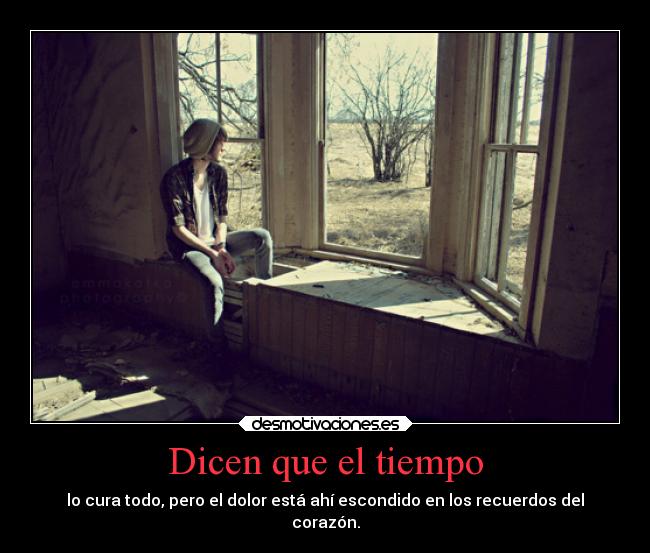 Dicen que el tiempo -