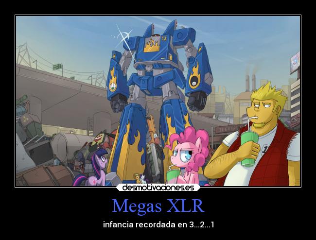 Megas XLR - infancia recordada en 3...2...1