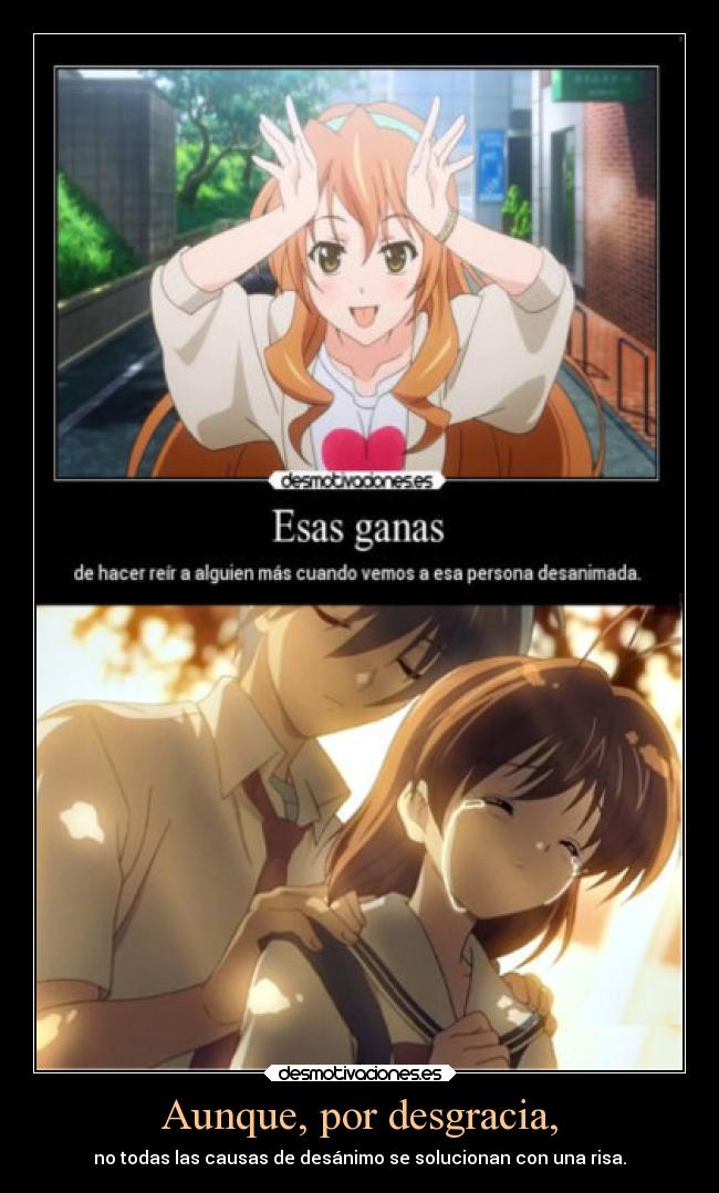 carteles risa anime clannad golden time sufrimiento desanimo nagisa tomoya kouko desmotivaciones