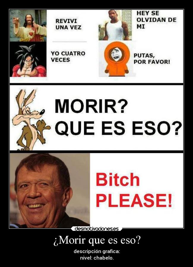 ¿Morir que es eso? - 