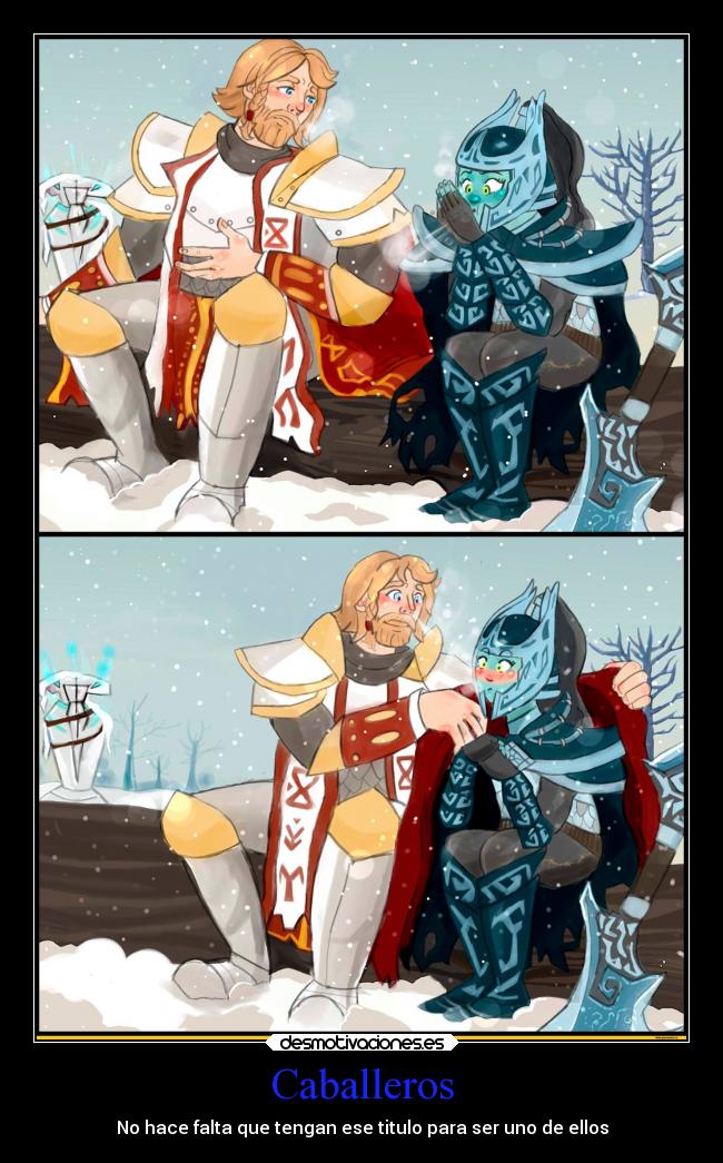 Caballeros - No hace falta que tengan ese titulo para ser uno de ellos