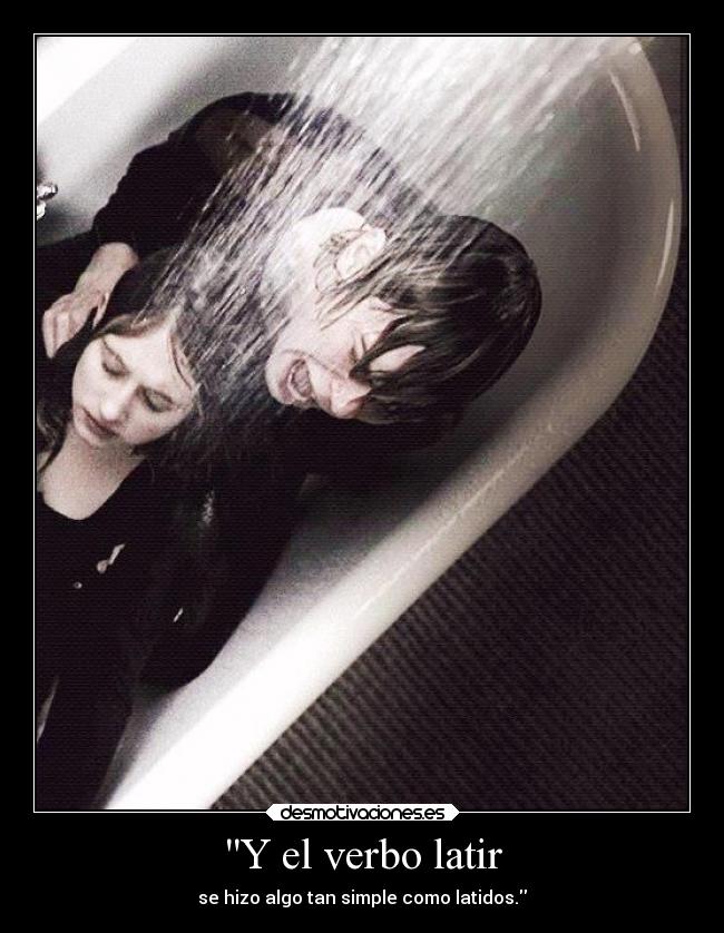 Y el verbo latir - 
