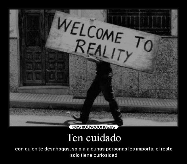 Ten cuidado - 