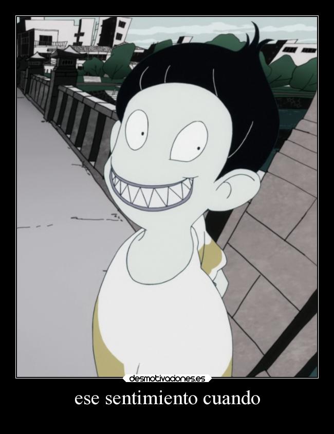 ese sentimiento cuando -