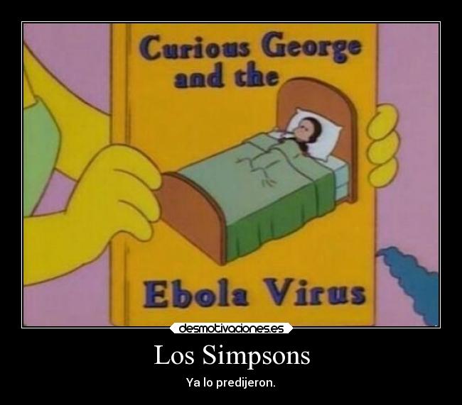 carteles simpsons simpsons ebola libro cuento laurasimpson11 predicciones desmotivaciones