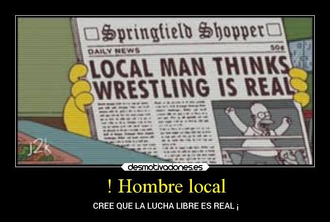 carteles simpsons homero lucha libre lisa bart periodico desmotivaciones