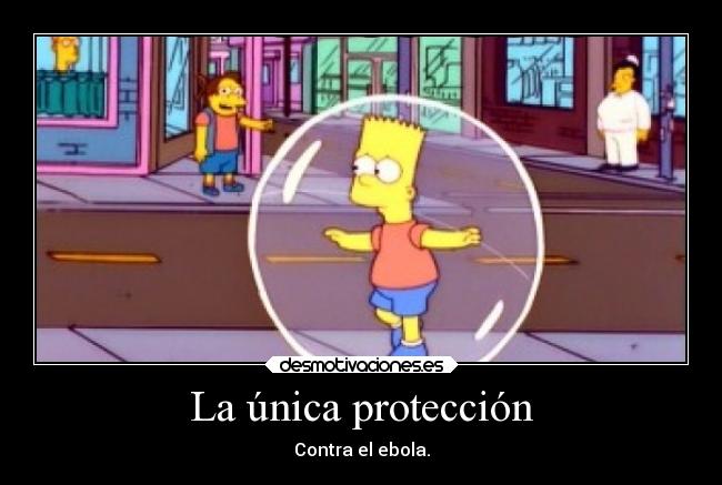 La única protección -