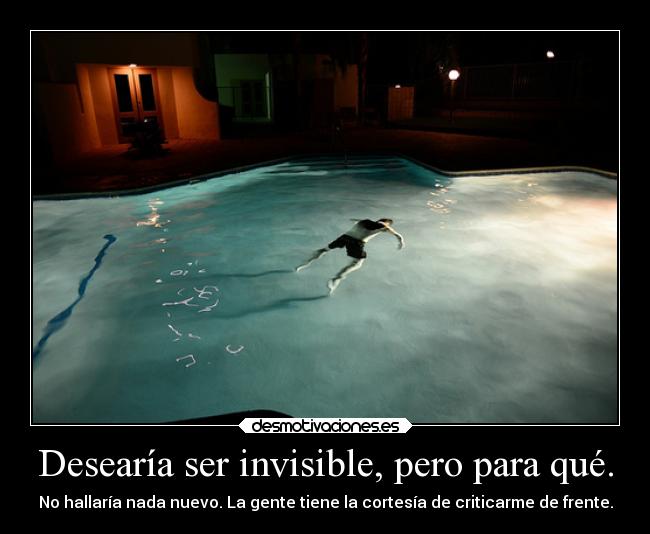 carteles sociedad vida critucas invisible mente productodemipropiamente desmotivaciones