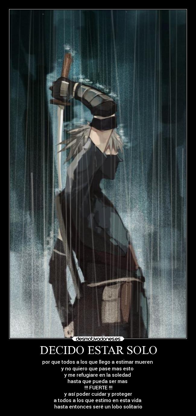 DECIDO ESTAR SOLO - 