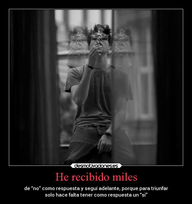 He recibido miles - 