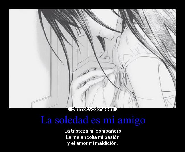 La soledad es mi amigo - 