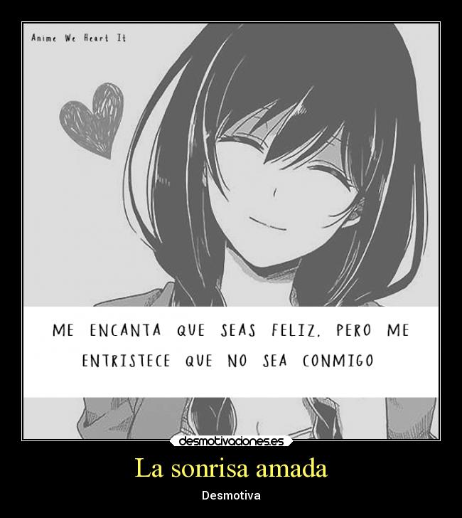La sonrisa amada - Desmotiva